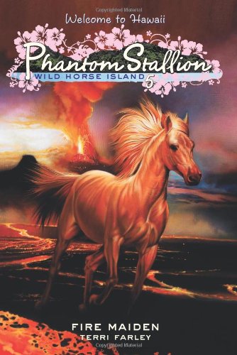 Phantom Stallion: Wild Horse Island #5: Fire Maiden