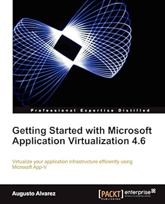 Getting Started with Microsoft Application Virtualization 4.6-Wow! eBook