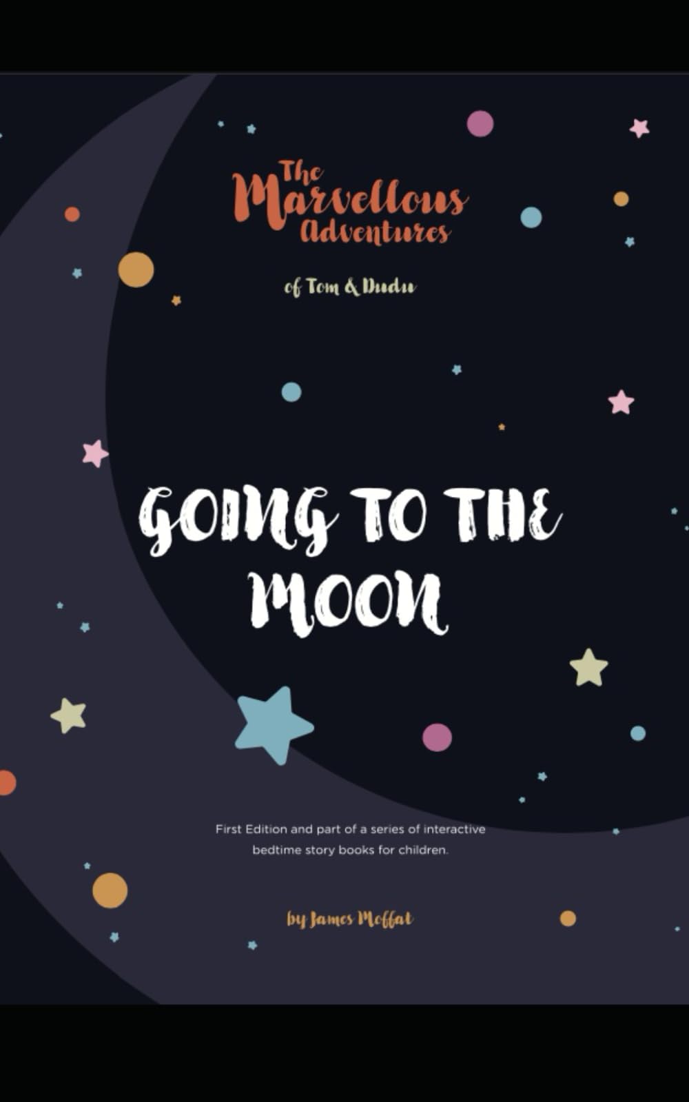 The Marvelous Adventures of Tom & Dudu: Going to the Moon