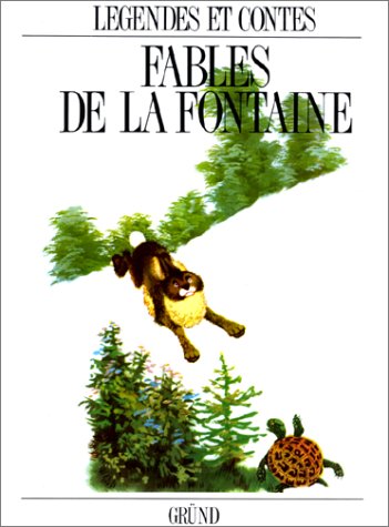 Fables choisies de La Fontaine [French] 2700011228 Book Cover