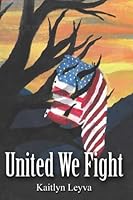 United We Fight 1942981678 Book Cover