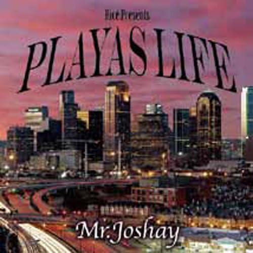 MR. JOSHAY - Playas Life - CD