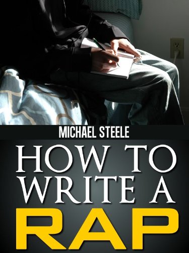 How To Make a Rap (How to write a rap Book 1)