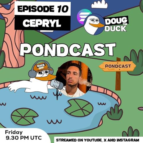 Pondcast Episode 10: Cepryl - Crypto Alpha, Community Building, and Market Insights