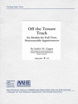 Paperback Off the Tenure Track: Six Models for Full-Time, Nontenurable Appointments Book
