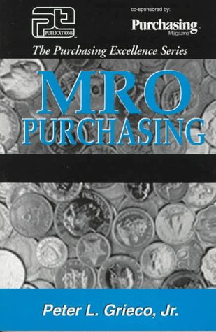MRO Purchasing (The Purchasing Excellence Series) 0945456441 Book Cover