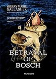 Betrayal Of Bosch