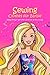 Sewing Clothes for Barbie: Making Clothing for Your Child's Barbies Can Be Fun and Easy (English Edition)