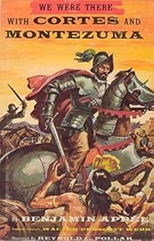 Hardcover We Were There with Cortes and Montezuma Book