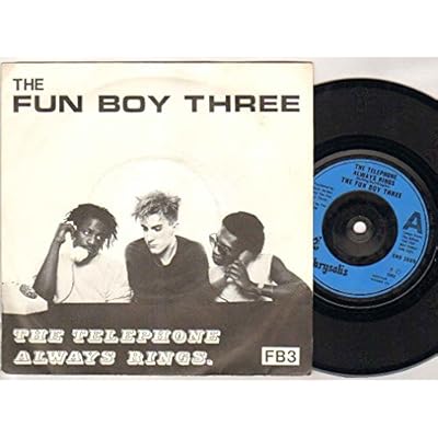 FUN BOY THREE - TELEPHONE ALWAYS RINGS - 7 INCH VINYL / 45