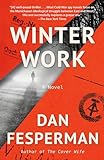 Winter Work: A novel