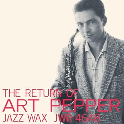 The Return Of Art Pepper
