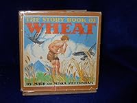 The story book of wheat, B0008690JS Book Cover