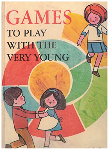 Games to Play With the Very Young 0394806549 Book Cover