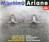 Martinu: Ariane (tschechische Gesamtaufnahme)