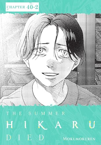 The Summer Hikaru Died, Chapter 40.2 (The Summer Hikaru Died (manga serial))