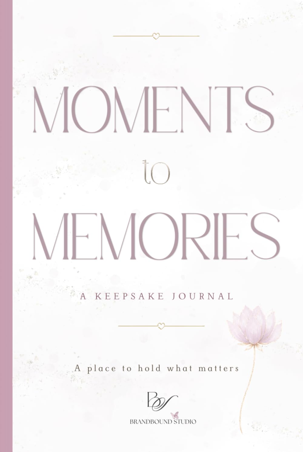 Moments to Memories: Blush Edition