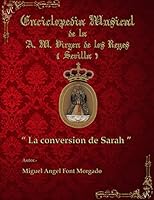 La Conversion de Sara - Marcha Procesional: Partituras Para Agrupaci�n Musical 1497334578 Book Cover