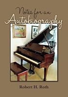Notes for an Autobiography 1533564264 Book Cover