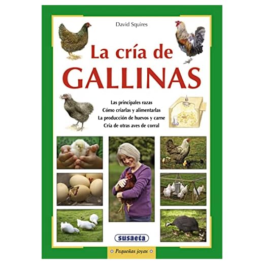 La cría de gallinas (Pequeñas Joyas)