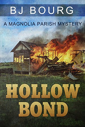 Hollow Bond (A Magnolia Parish Mystery Book 2)