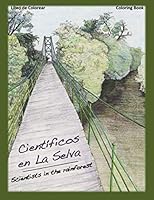 Científicos en La Selva: Scientists in the rainforest 1791733689 Book Cover