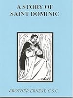 A Story of Saint Dominic B002EDU6YQ Book Cover