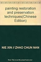 painting restoration and preservation techniques 7531804212 Book Cover