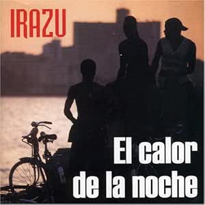 Irazu - El Calor de La Noche - Amazon.com Music