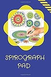  Spirograph Design Pad/Notebook/Journal: BLANK Spirograph Art Series/Kids Art (Coloring Book Pad/Art Journal)