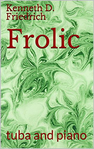 Frolic: tuba and piano (English Edition)