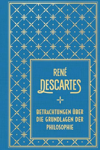 Betrachtungen über die Grundlagen der Philosophie: Leinen mit Goldprägung
