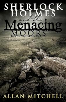 Paperback Sherlock Holmes and The Menacing Moors Book
