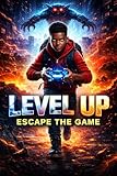 Level Up: Escape the Game