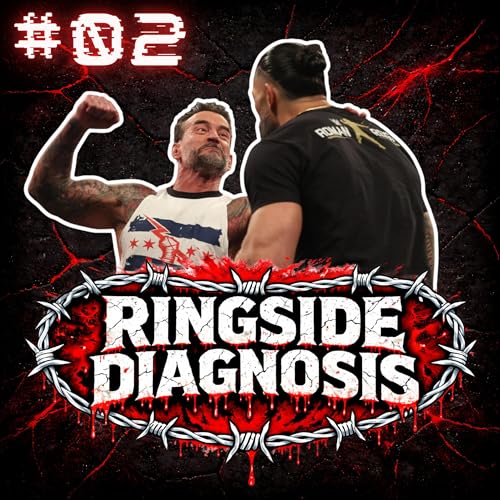 CM Punk vs Roman Reigns Failing, TKO Destroying WWE | Ringside Diagnosis #02