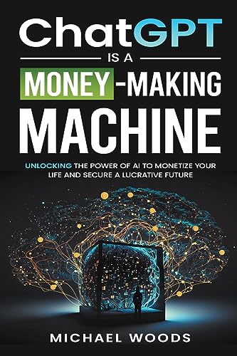 Chatgpt Is A Money-Making Machine