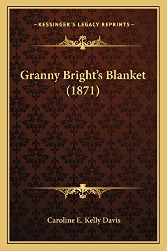Granny Bright's Blanket (1871)