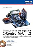 conrad elektronik filialen schweiz  Messen, Steuern und Regeln mit C-Control M-Unit 2: Der Ein-Chip-Mikrocontroller von Conrad Electronic für C-Control Generation 2.0 (PC & Elektronik)