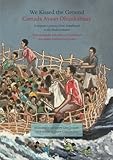  We Kissed the Ground/Carrada Ayaan Dhunkannay: A migrant’s journey from Somaliland to the Mediterranean/Waa socdaalkii tahriibka ee Somaliland ilaa badda Medhitereeniyanka