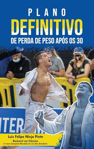 Plano Definitivo de Perda de Peso Após os 30 (Portuguese Edition)