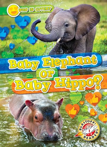 Baby Elephant or Baby Hippo? (Who Is Cuter?)