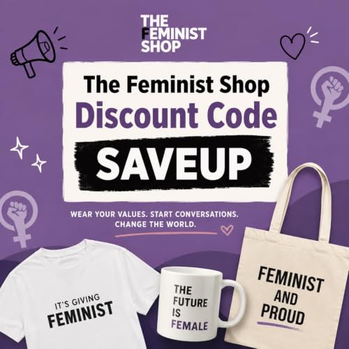 『The Feminist Shop Coupon Code &ldquo;SAVEUP&rdquo;』のカバーアート