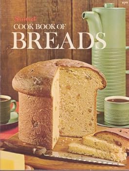 Sunset Cook Book of Breads
