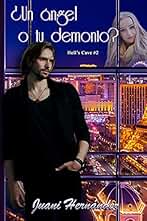 ¿Un ángel o tu demonio? (Bilogía Hell's Cave nº 2)