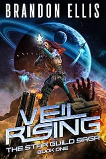 Veil Rising (The Star Guild Saga Book 1)