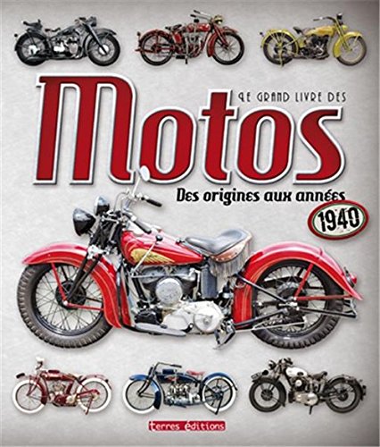 Télécharger Le grand livre des motos Livre PDF Gratuit