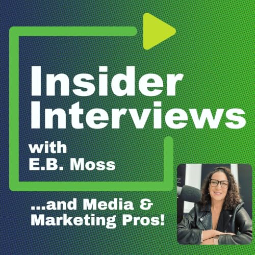 『Insider Interviews: Media and Marketing Pros』のカバーアート