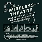 Cover of The Wireless Theatre Collection of Horror & Suspense