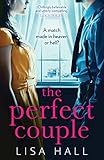 The Perfect Couple: A gripping psychological thriller from bestselling author of books like The Party and Have You Seen Her