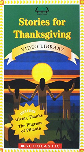 Stories for Thanksgiving: Giving Thanks and The Pilgrims of Plimoth